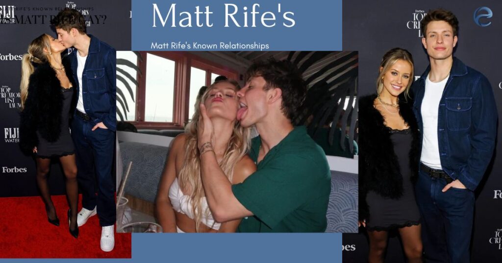 Matt Rife's Known Relationships