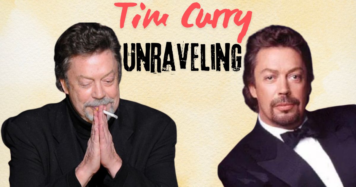 Is Tim Curry Gay? Unraveling the Mystery Behind His Personal Life