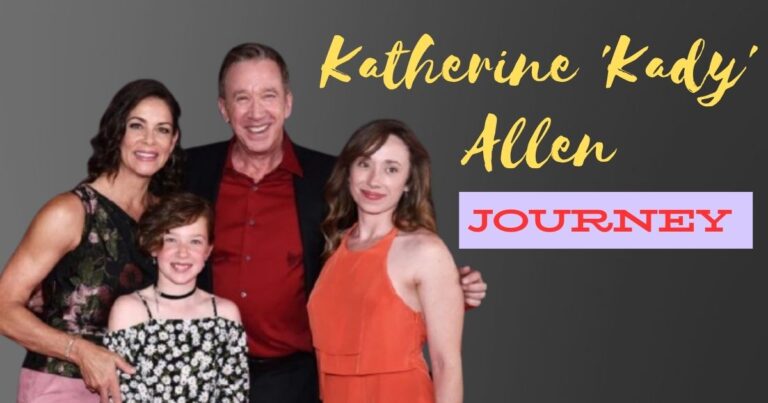 Katherine 'Kady' Allen: An Inspiring Journey of Privacy and Purpose in Hollywood's Spotlight