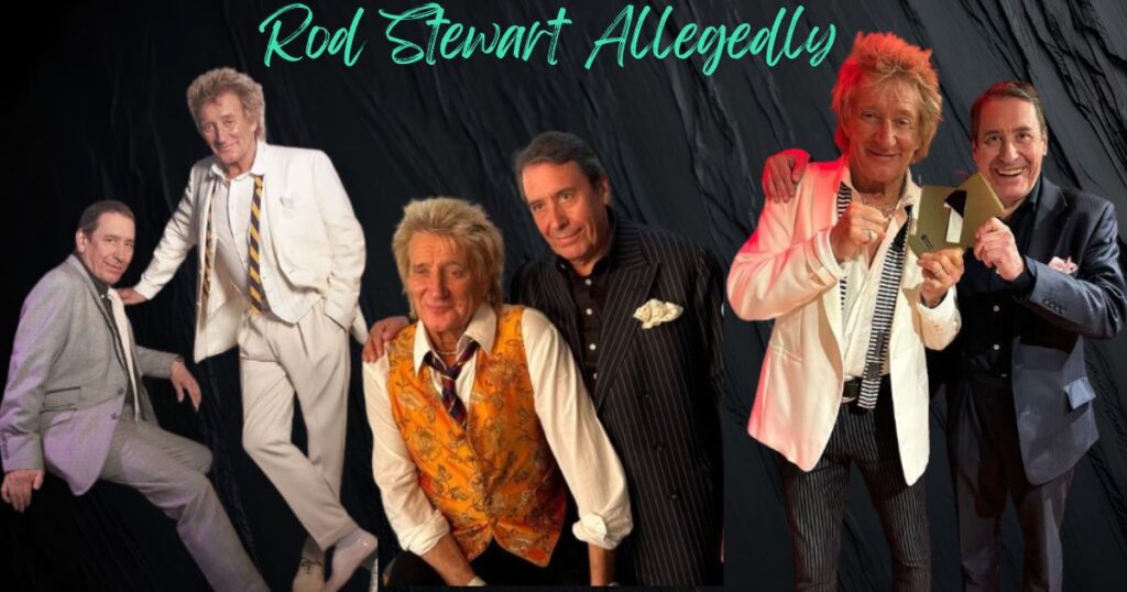 Rod Stewart Allegedly: Debunking Urban Legends