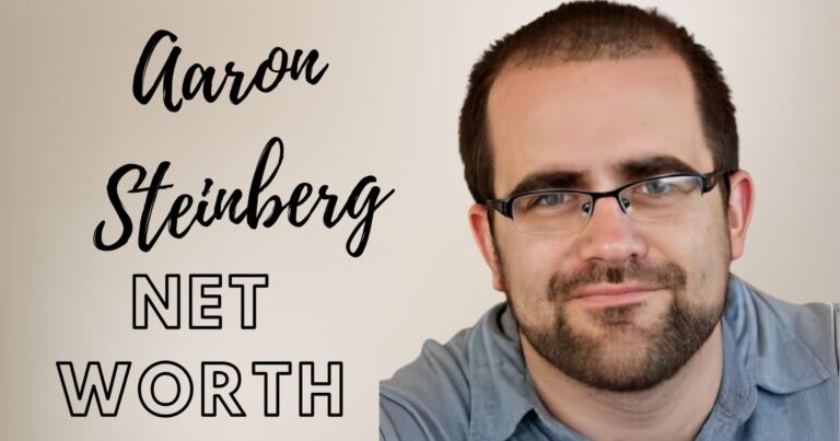 Aaron Steinberg Net Worth 2024 – Wife, Age, Height, Professional Life and more