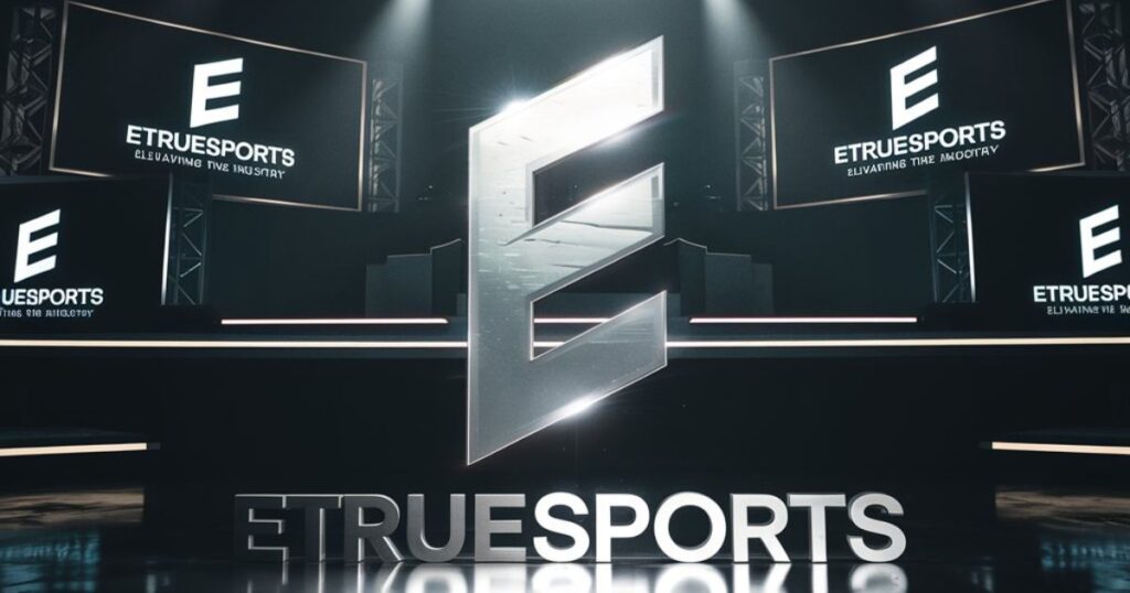 How EtruEsports is Elevating the Industry