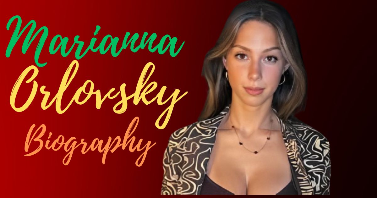 Marianna Orlovsky: Biography & Career Insights 2024